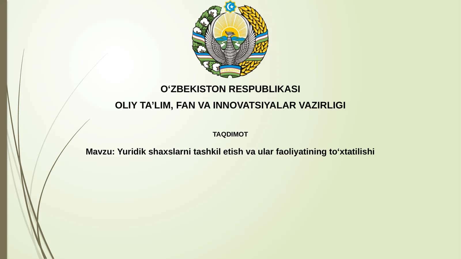 Yuridik shaxslarni tashkiletish va ularning faoliyatining toʻxtatilishi 1