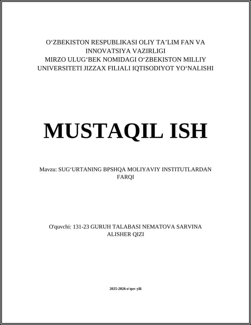 SUGʻURTANING BPSHQA MOLIYAVIY INSTITUTLARDAN FARQI 1