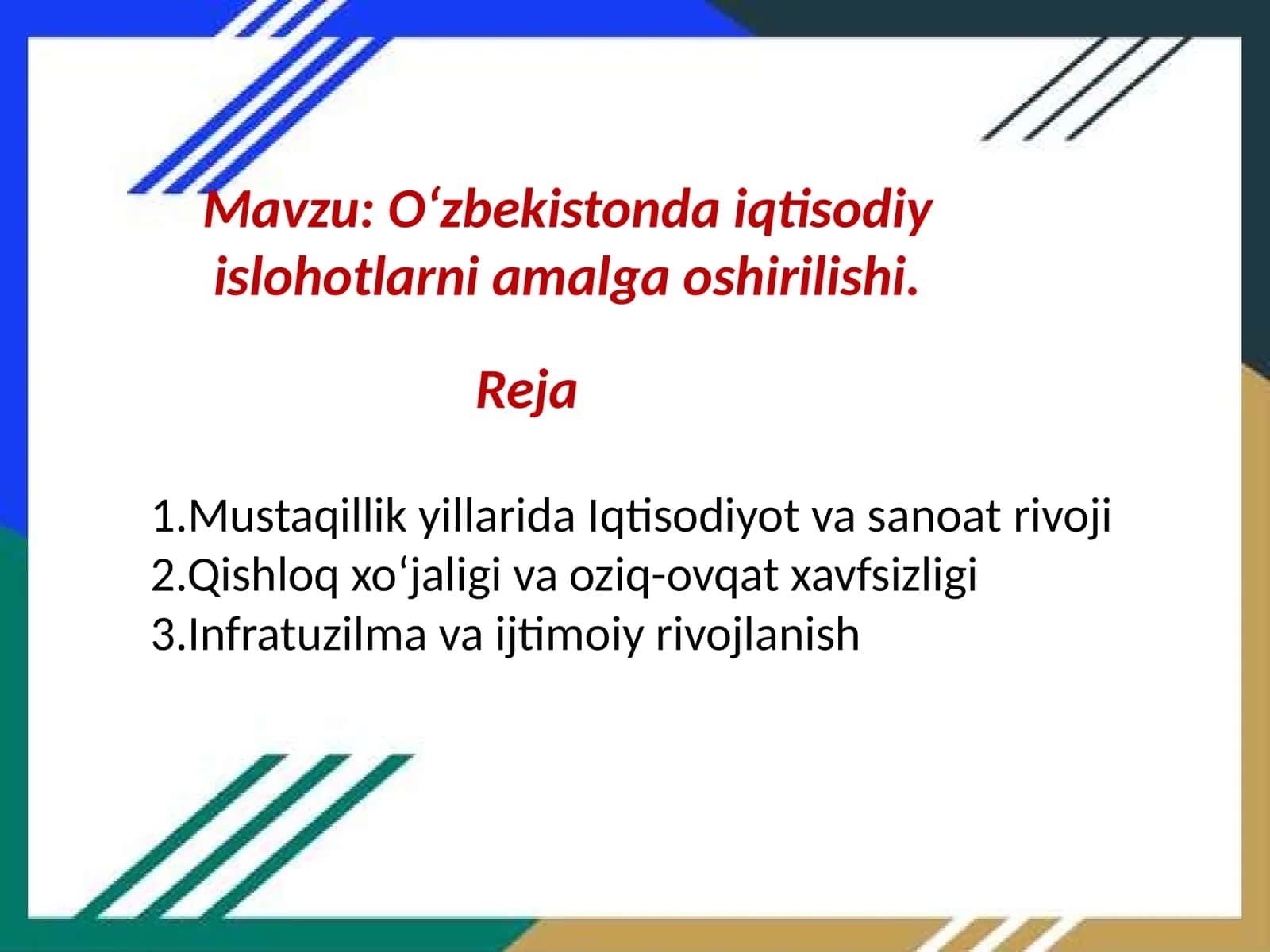 Oʻzbekistonda iqtisodiy islohotlarni amalga oshirilishi 1