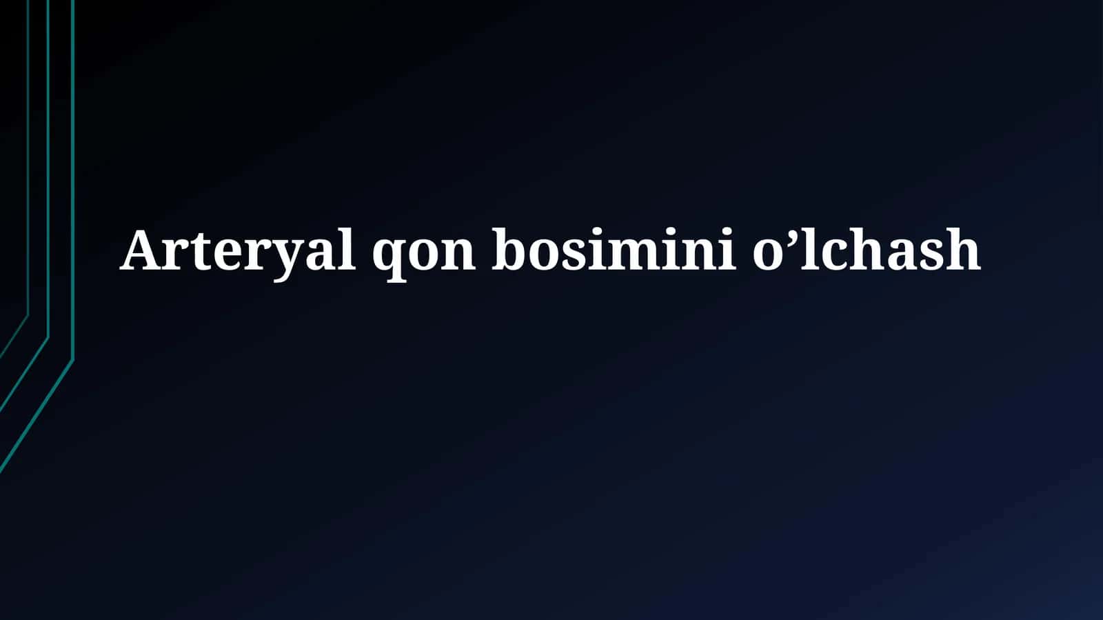 Arteryal qonbosiminio’lchash 1