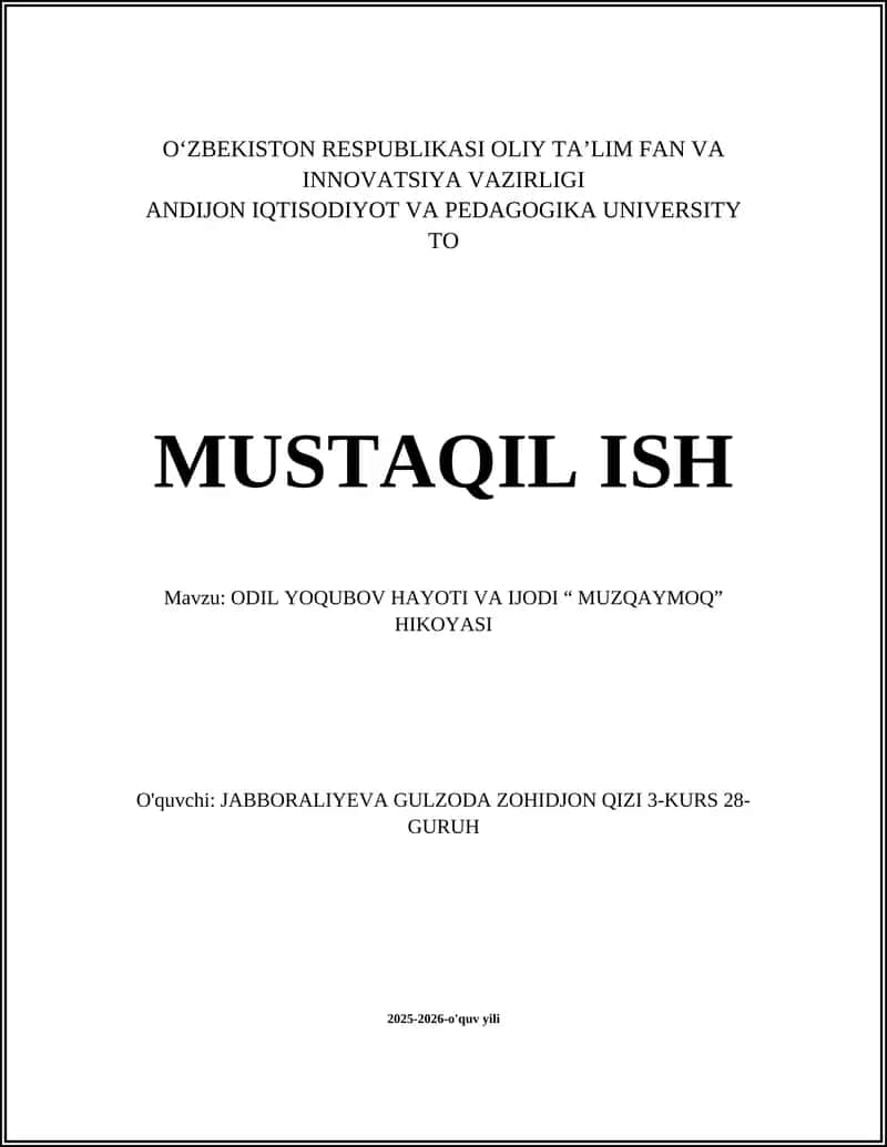 ODIL YOQUBOV HAYOTI VA IJODI “ MUZQAYMOQ” HIKOYASI 1
