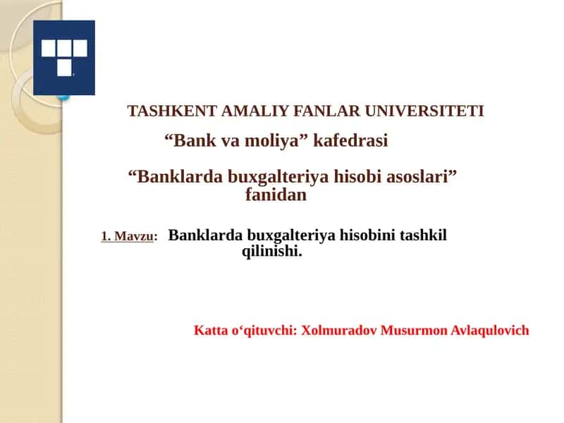 Banklarda buxgalteriya hisobi asoslari 1