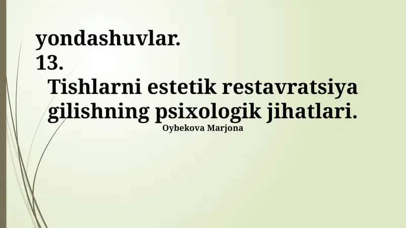Tishlarni estetik restavratsiya gilishning psixologik jihatlari 1