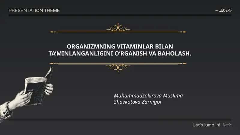 Organizmning Vitaminlar Bilan Ta’minlanganligini O‘rganish va Baholash 1