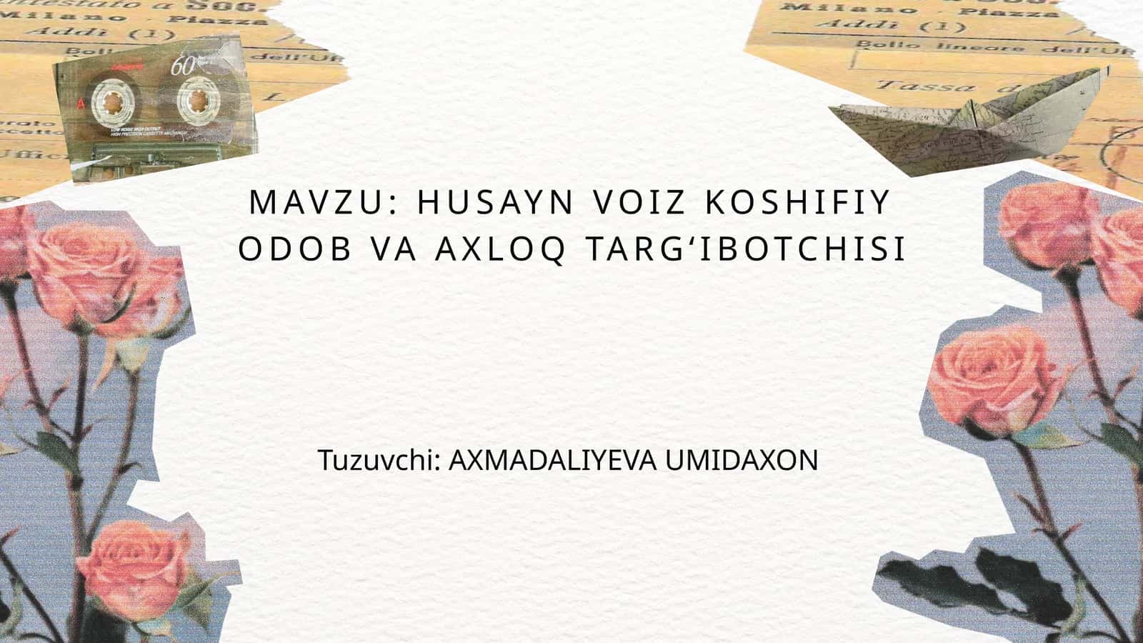 HUSAYN VOIZ KOSHIFIY ODOB VA AXLOQ TARG‘IBOTCHISI 1
