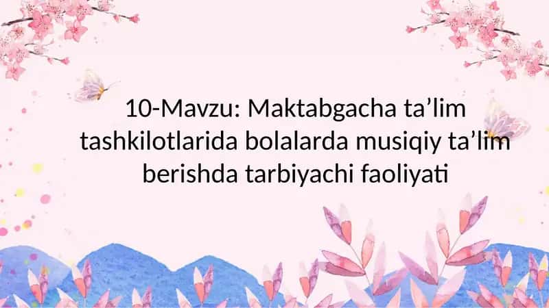 Maktabgacha ta’lim tashkilotlarida bolalarda musiqiy ta’lim berishda tarbiyachi faoliyati 1