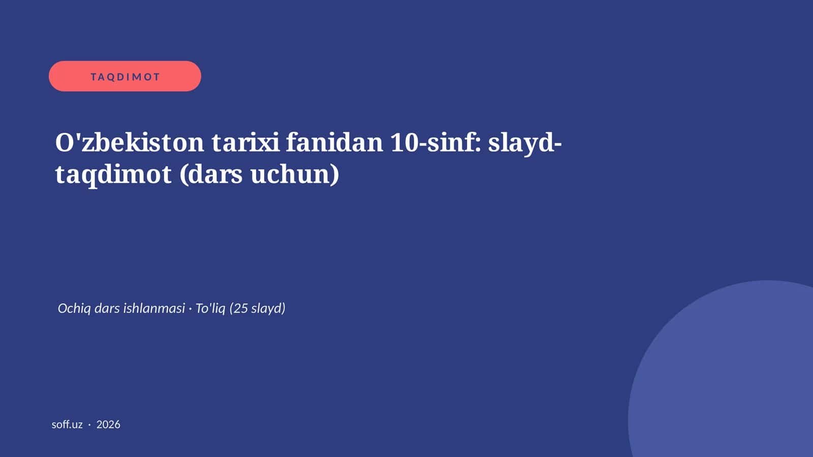 O'zbekiston tarixi fanidan 10-sinf: slayd-taqdimot (dars uchun) 1