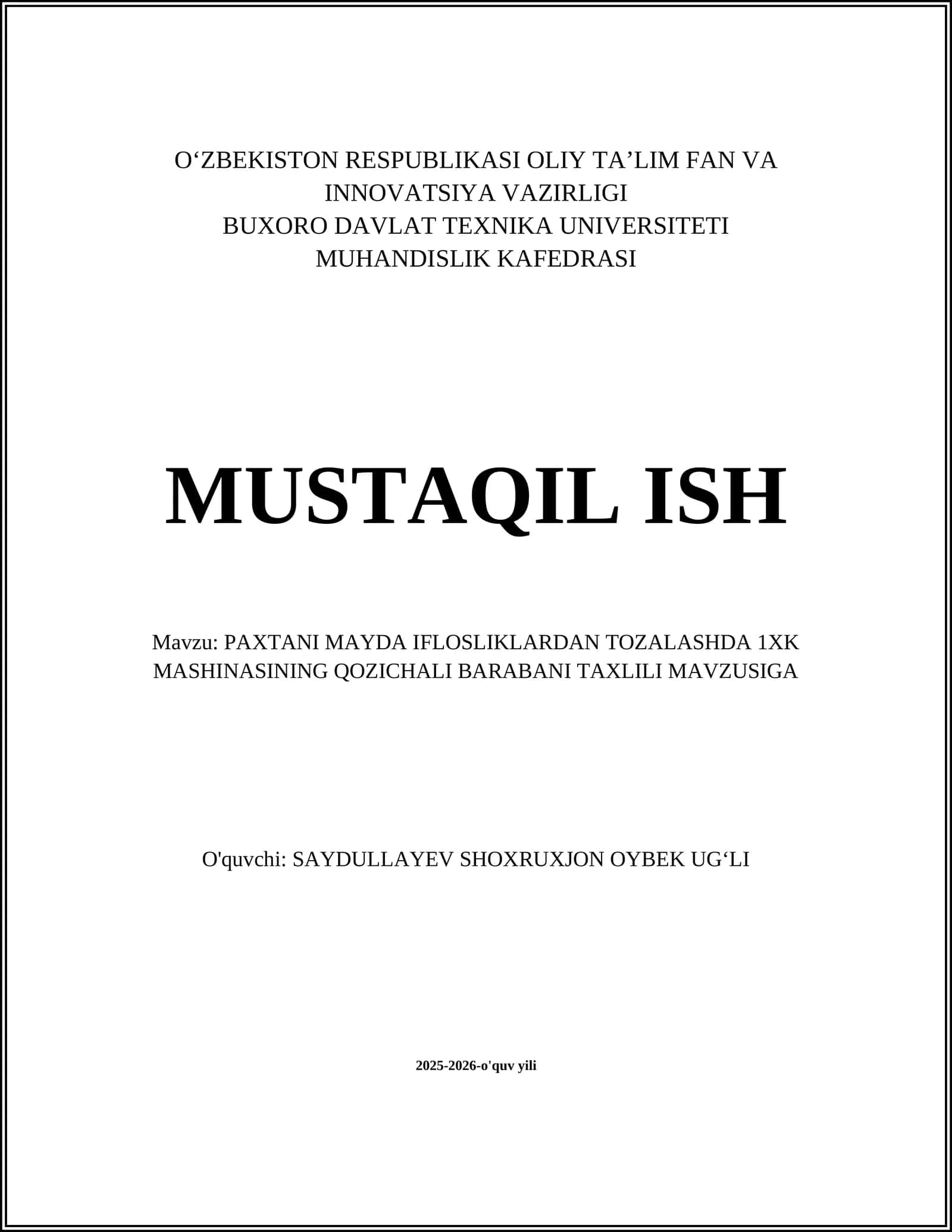 PAXTANI MAYDA IFLOSLIKLARDAN TOZALASHDA 1XK MASHINASINING QOZICHALI BARABANI TAXLILI MAVZUSI 1