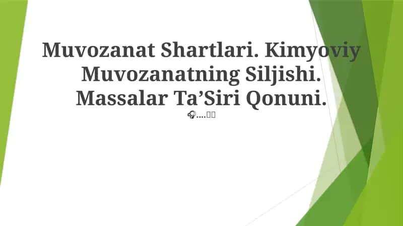 Kimyoviy Muvozanatning Siljishi 1