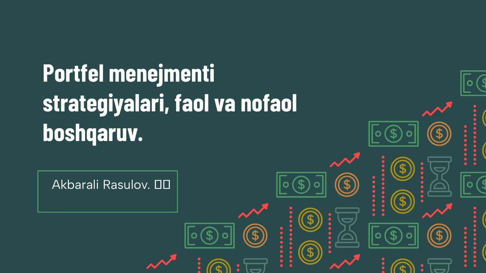 Portfel menejmenti strategiyalari, faol va nofaol boshqaruv 1
