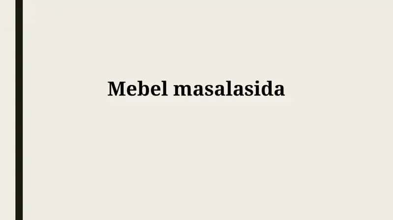 Mebel masalasida 1
