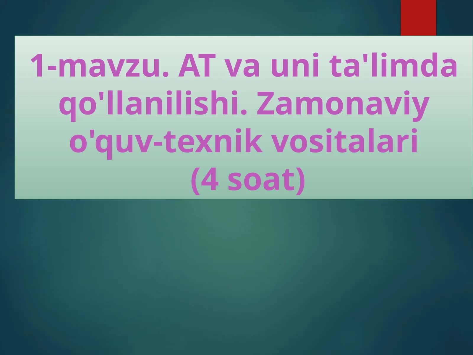 Zamonaviy O'quv-Texnik Vositalari 1
