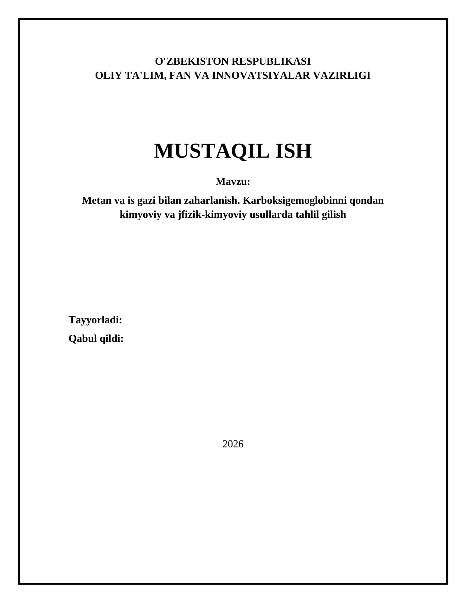 Metan va is gazi bilan zaharlanish. Karboksigemoglobinni qondan kimyoviy va jfizik-kimyoviy usullarda tahlil qilish 1