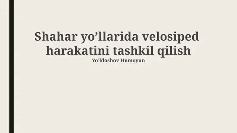 Shahar yoʼllarida velosiped harakatini tashkil qilish 1