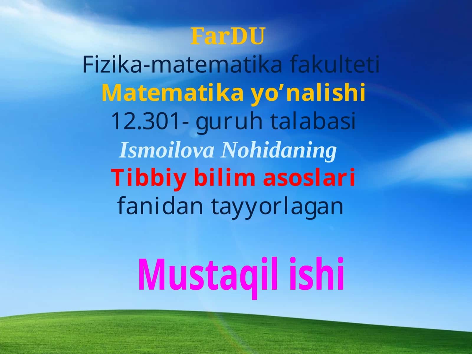 Tibbiy bilim asoslari fanidan tayyorlagan mustaqil ish 1