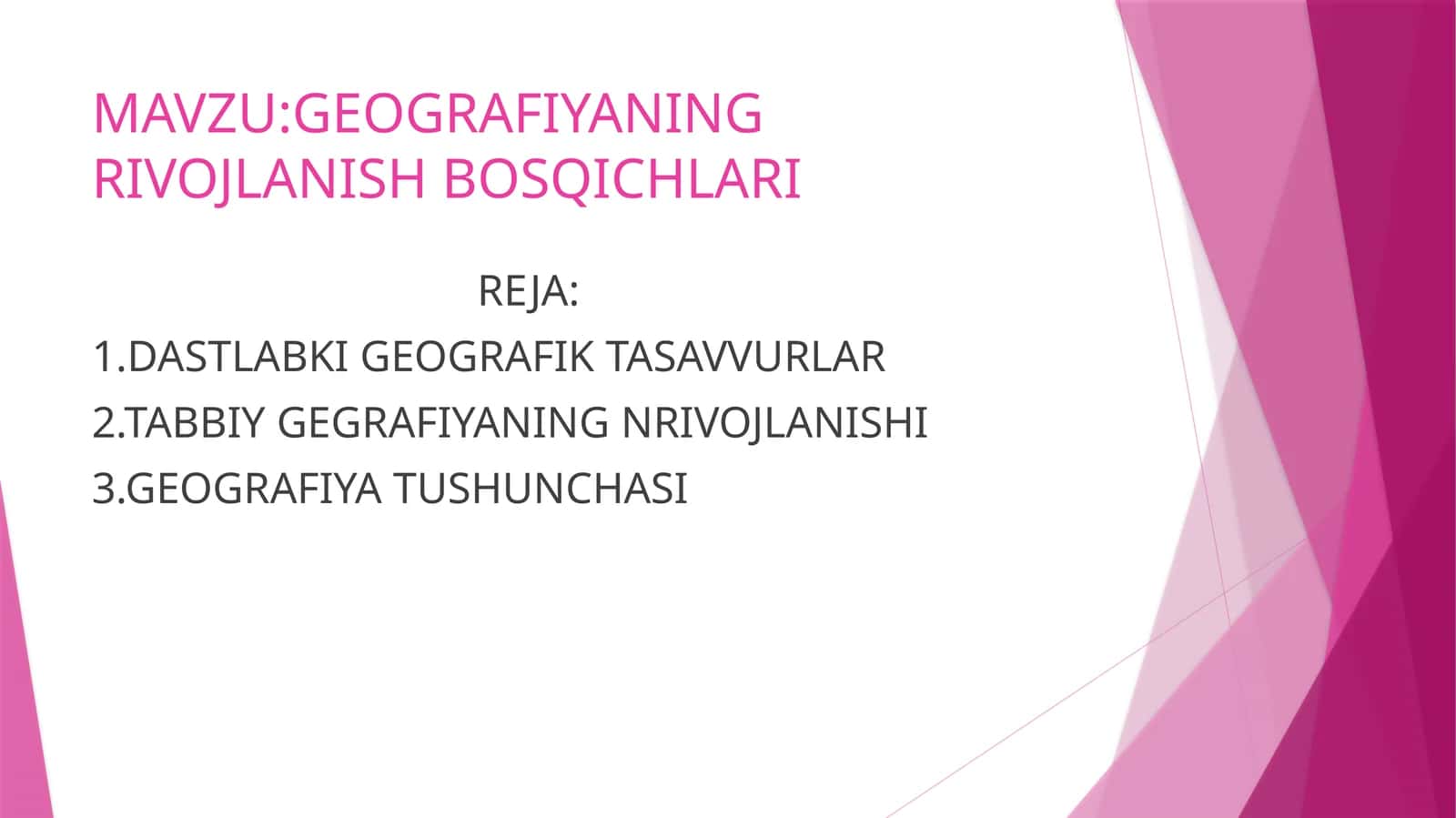 GEOGRAFIYANING RIVOJLANISH BOSQICHLARI 1