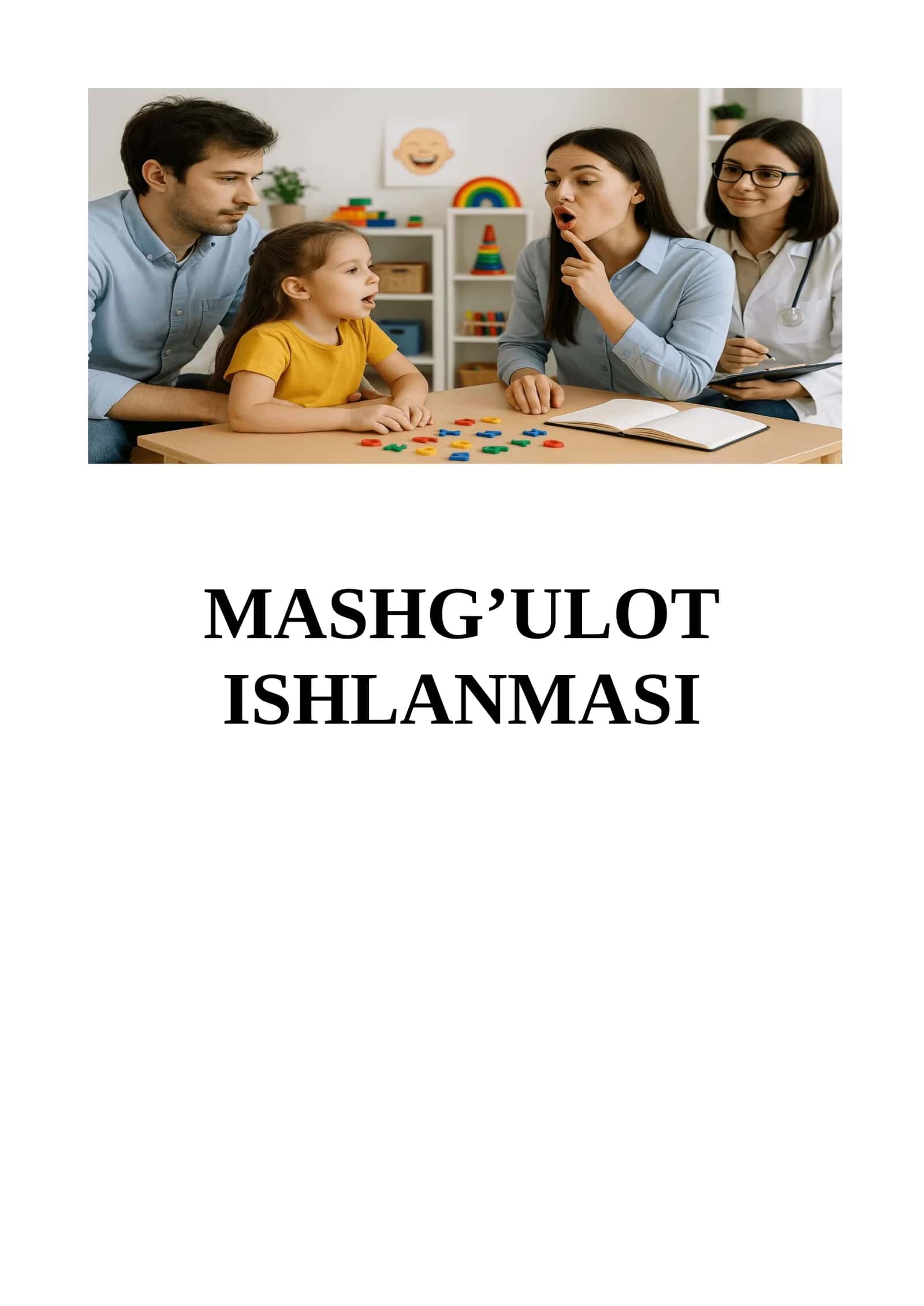 Nutqida nuqsoni bo‘lgan bolalarning alohida ta’limni olishga bo‘lgan ehtiyojlari. 1