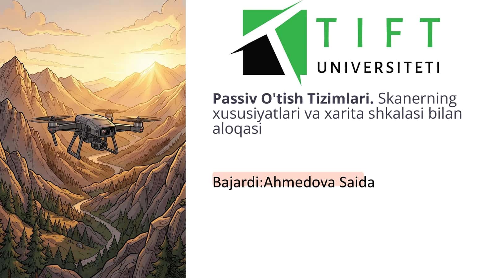 Passiv O'tish Tizimlari. Skanerning xususiyatlari va xarita shkalasi bilan aloqasi. 1
