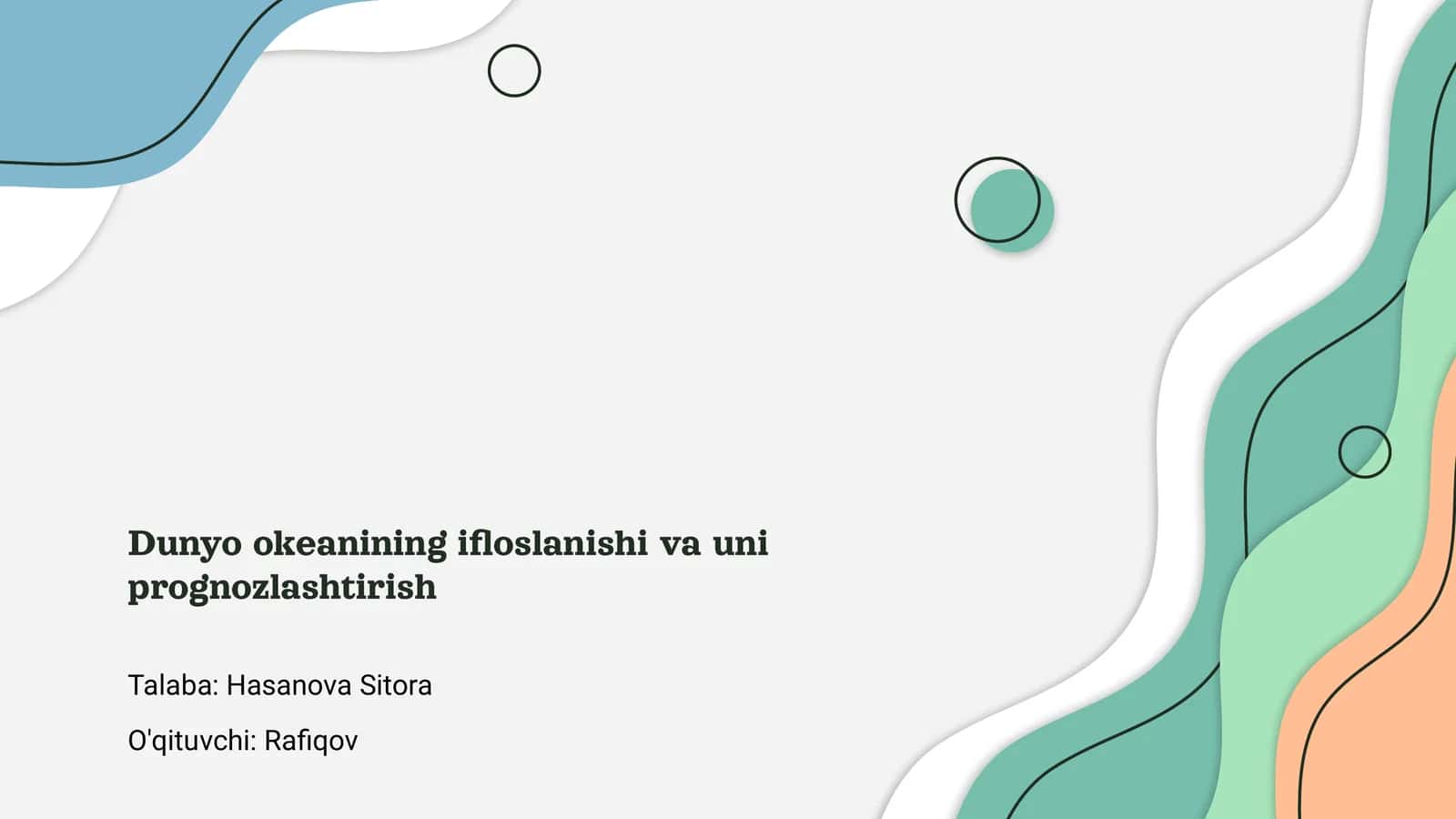 Dunyo okeanining ifloslanishi va uni prognozlashtirish 1