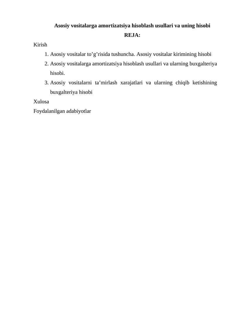 Asosiy vositalarga amortizatsiya hisoblash usullari va uning hisobi 1