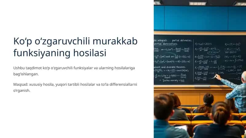 Ko‘p o‘zgaruvchili murakkab funksiyaning hosilasi 1