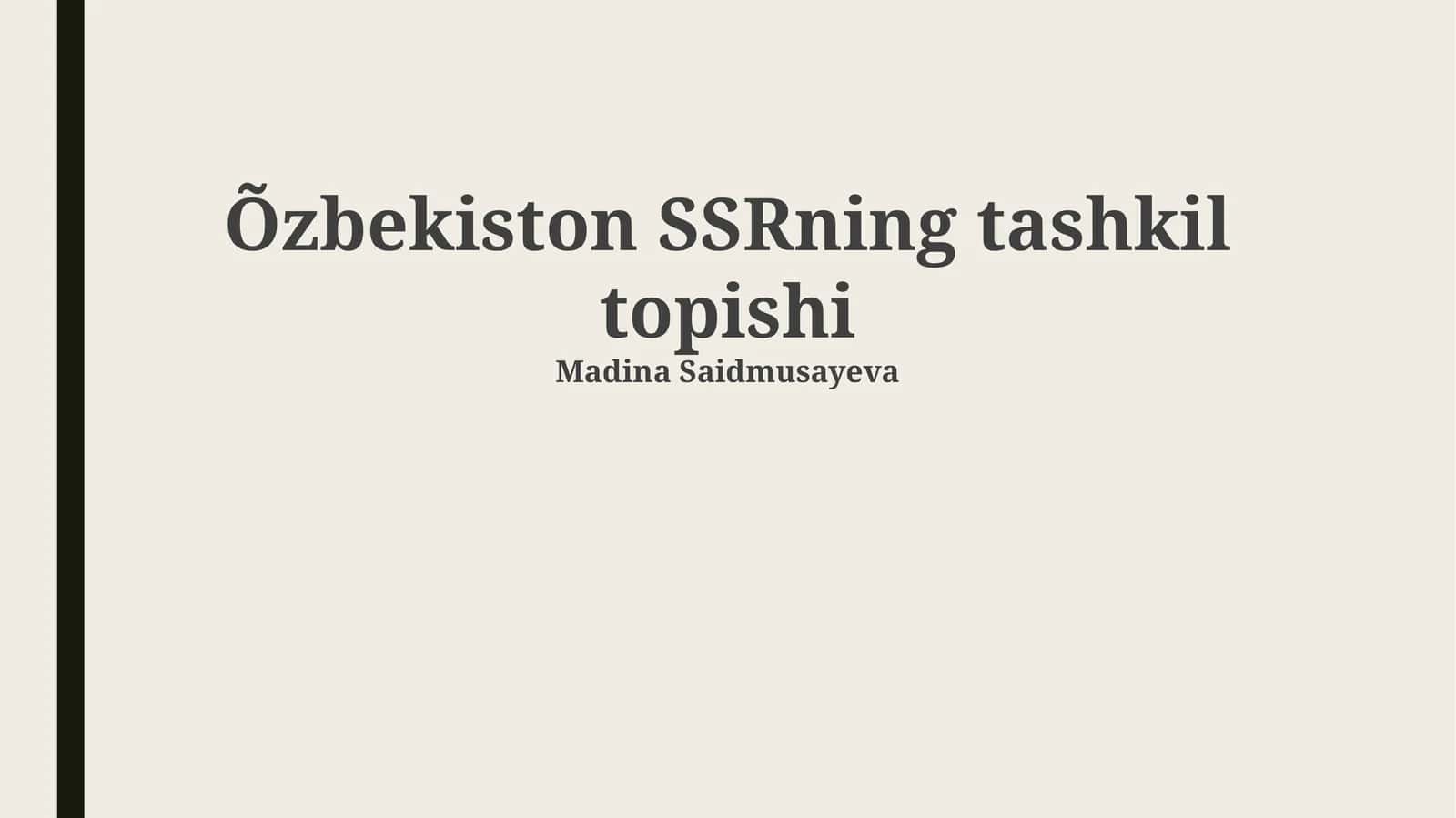 O'zbekiston SSRning tashkil topishi 1