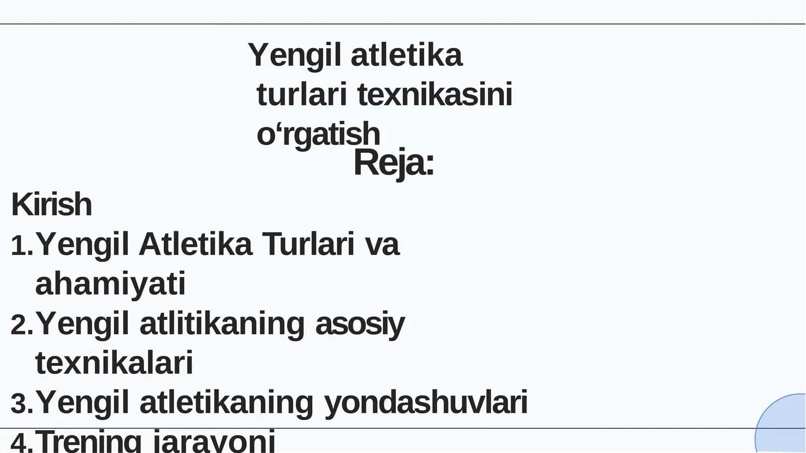 Yengil atletika turlari texnikasini o‘rgatish 1