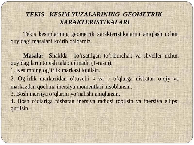 TEKIS KESIM YUZALARINING GEОMETRIKХАRАKTERISTIKАLАRI 1