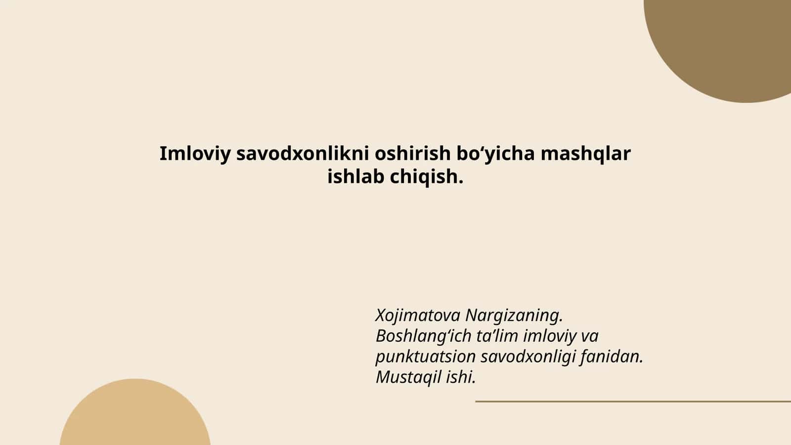 Imloviy savodxonlikni oshirish boʻyicha mashqlar ishlab chiqish 1