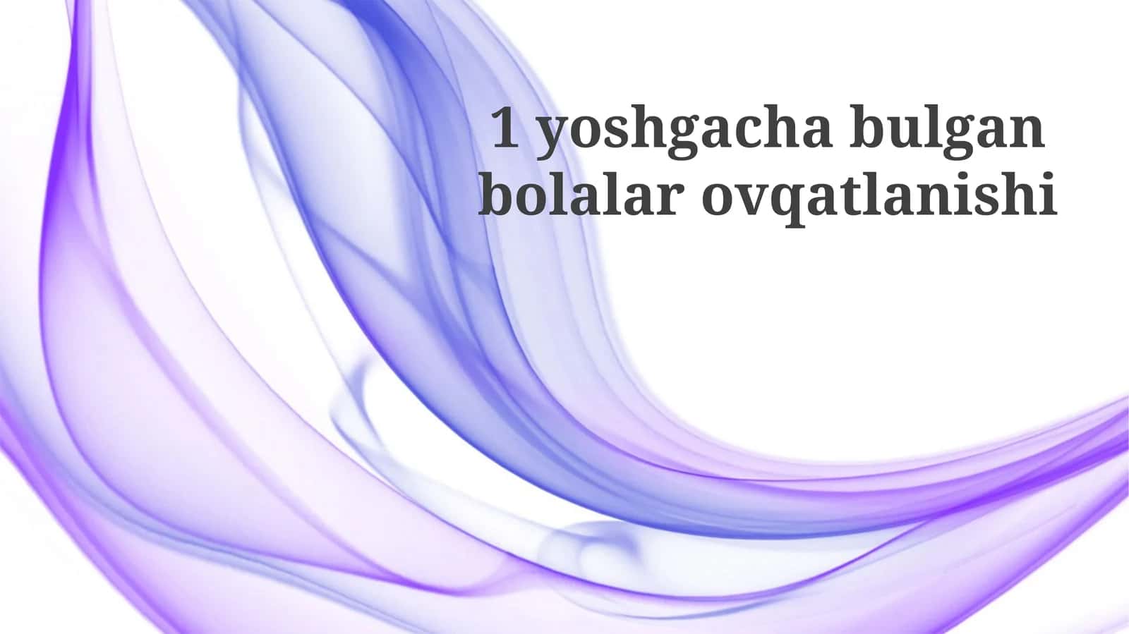 Qattiq ovqatlar bilan tanishtirish 1