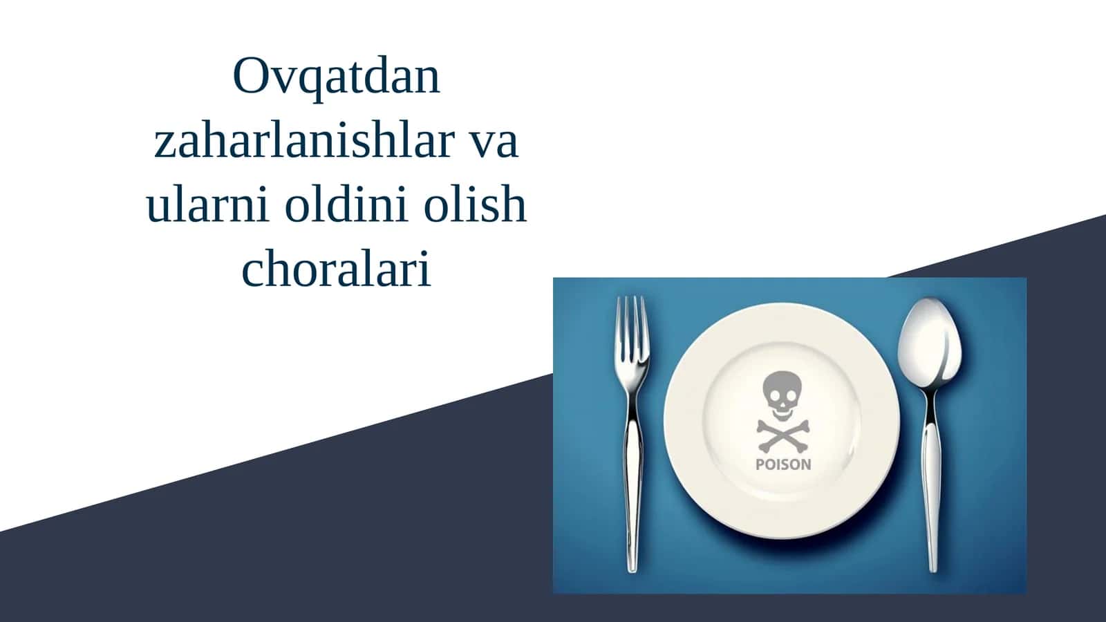 Ovqatdan zaharlanishlar va ularni oldini olish choralari 1