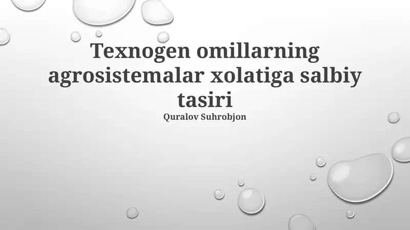 Texnogen omillarning agrosistemalar xolatiga salbiy tasiri 1