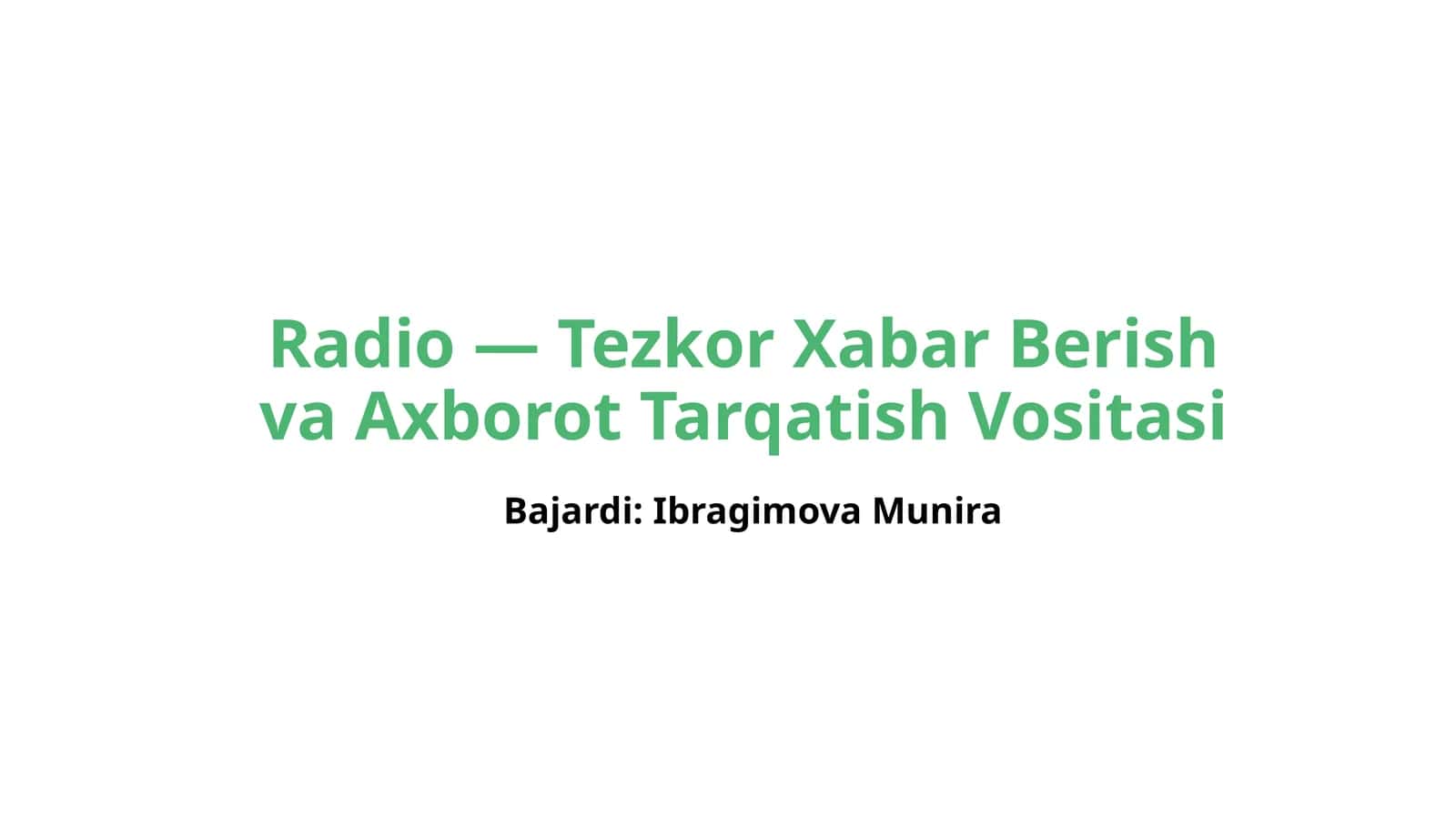 Radio — Tezkor Xabar Berish va Axborot Tarqatish Vositasi 1
