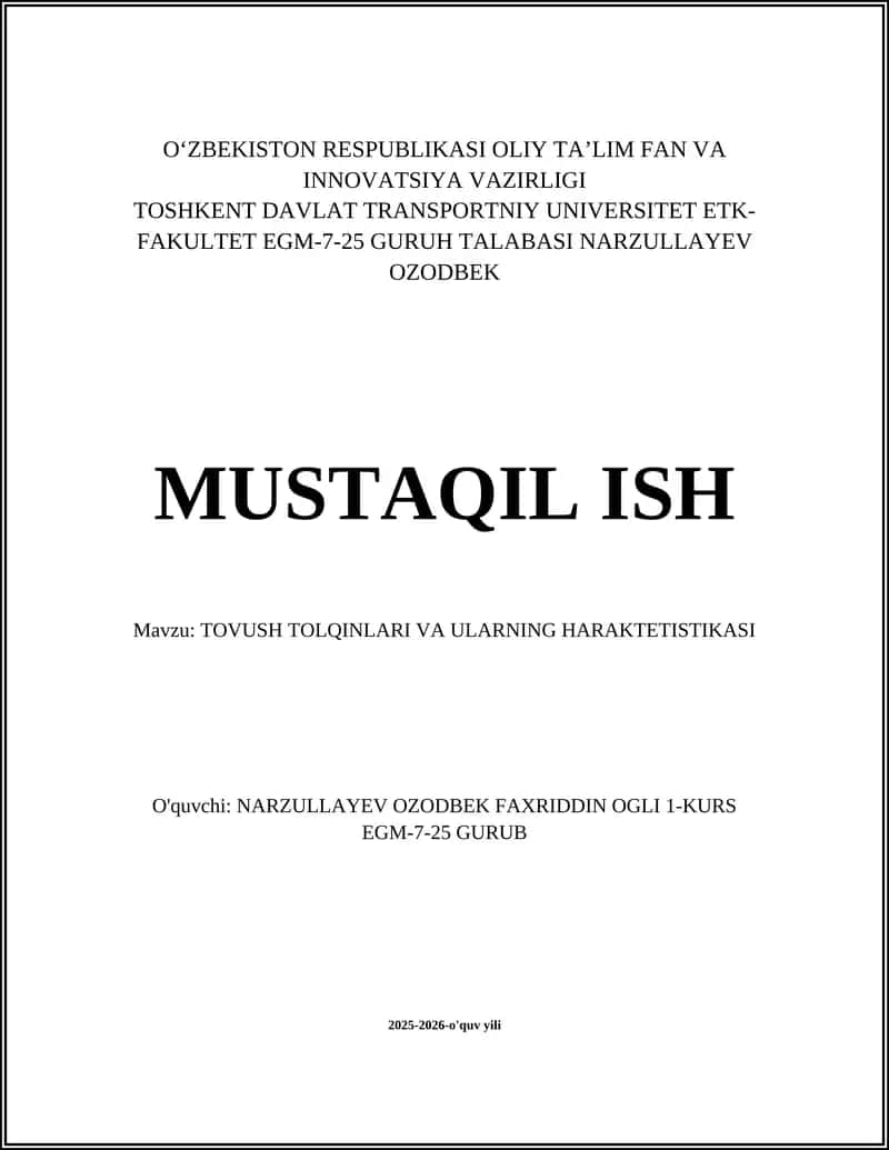 TOVUSH TOLQINLARI VA ULARNING HARAKTETISTIKASI 1