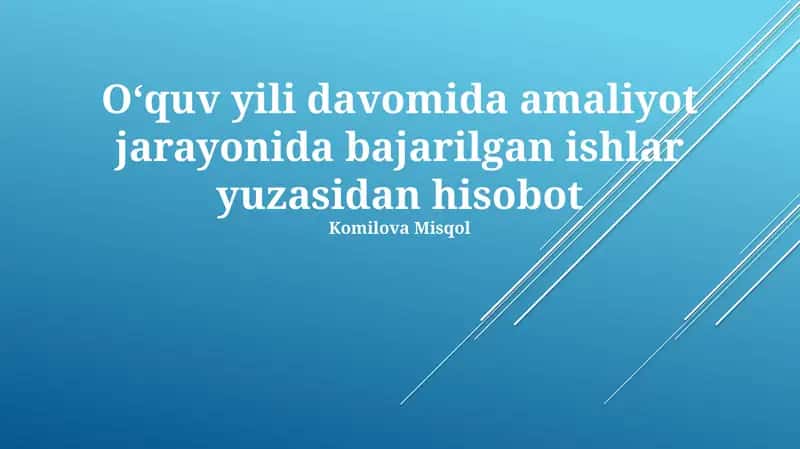 Amaliyot jarayonida bajarilgan ishlar yuzasidan hisobot 1