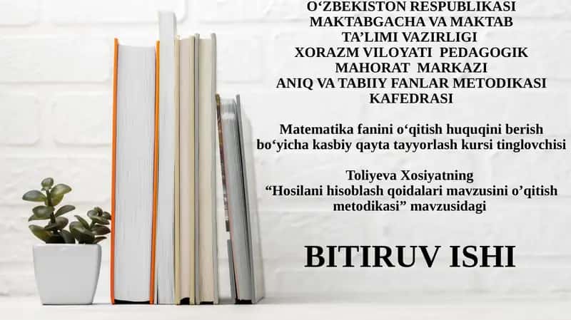 Matematika fanini o‘qitish huquqini berish bo‘yicha kasbiy qaytatayyorlash kursi 1