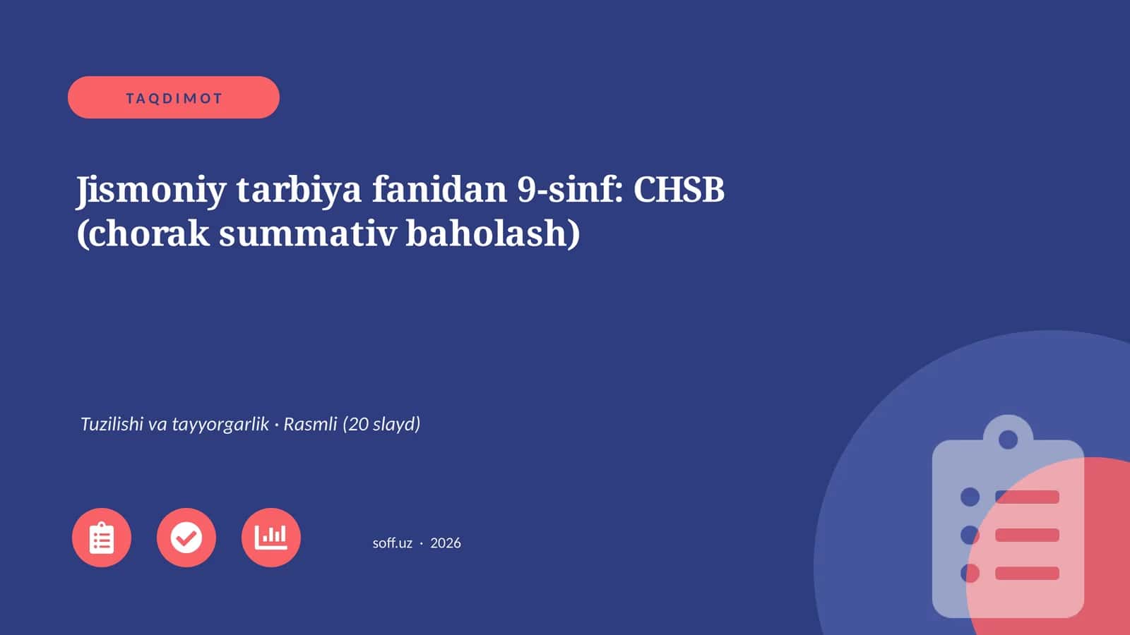 Jismoniy tarbiya fanidan 9-sinf: CHSB (chorak summativ baholash) 1