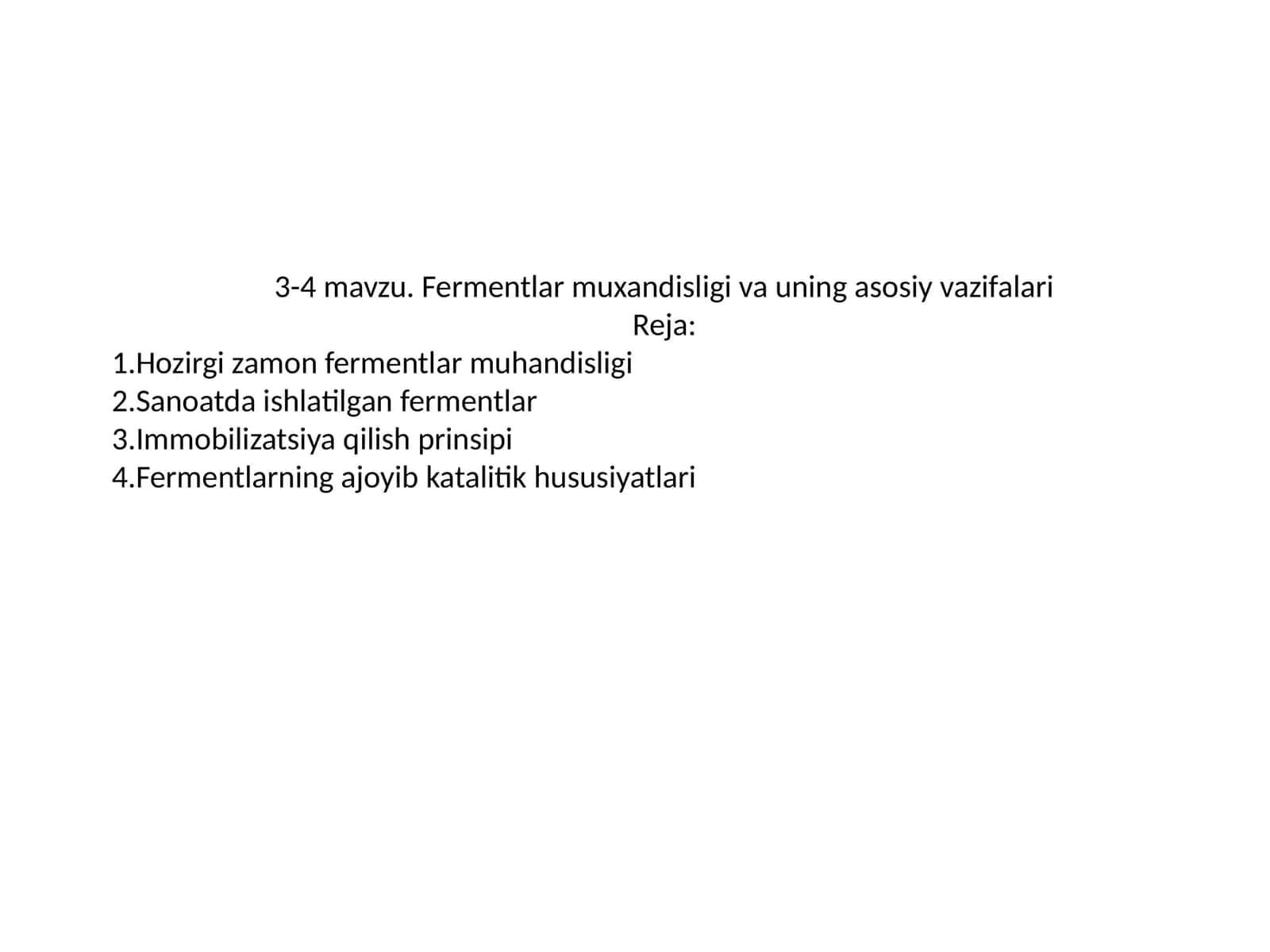 Fermentlar muxandisligi va uning asosiy vazifalari 1