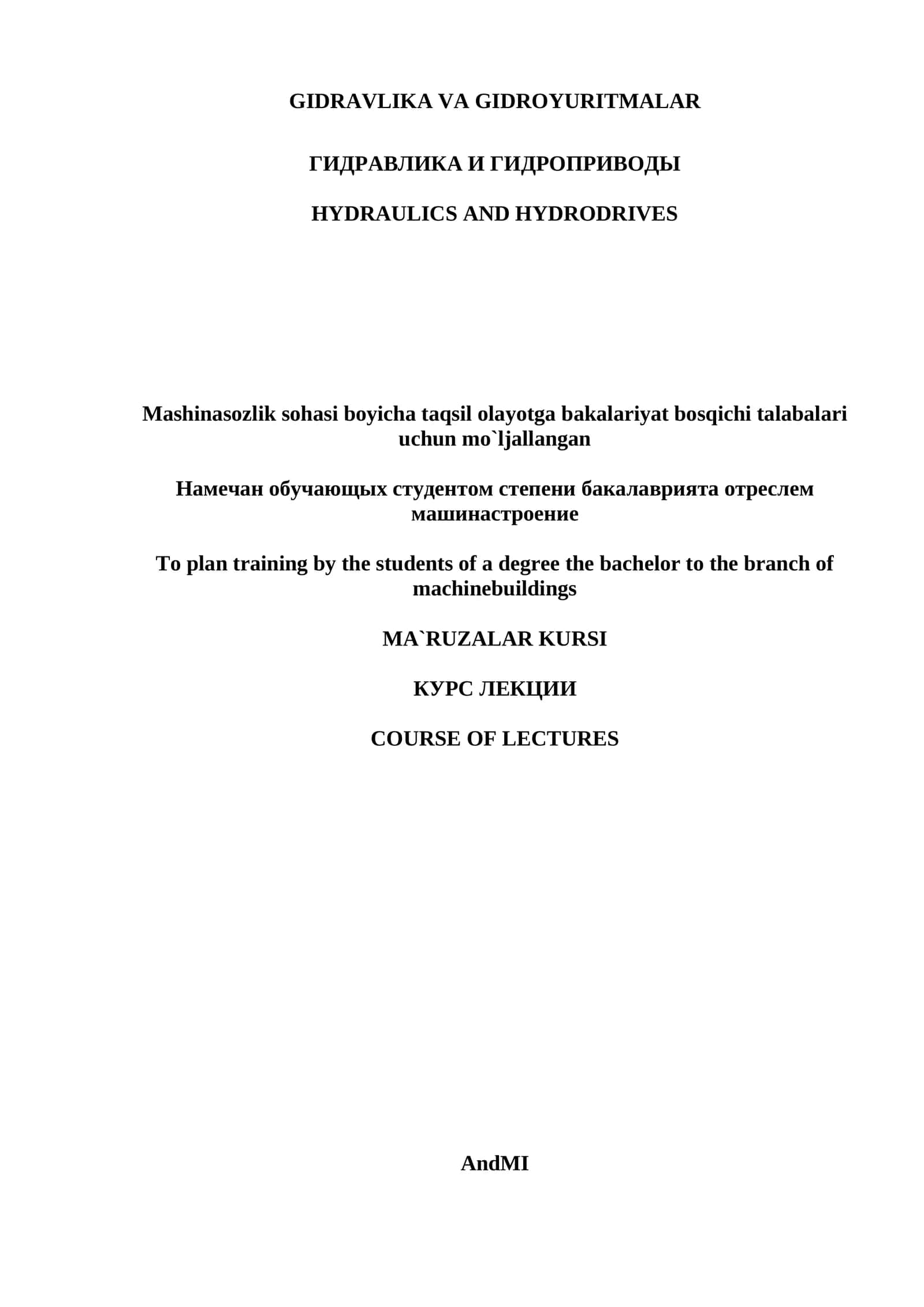 Kirish "Gidravlika va gidropnevmoyuritmalar" fani rivojlanish tarixi 1