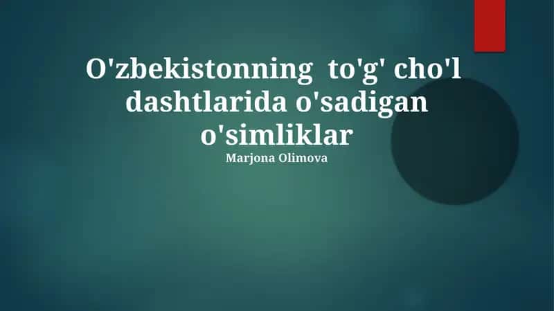 O'zbekistonning to'g' cho'l dashtlarida o'sadigan o'simliklar 1