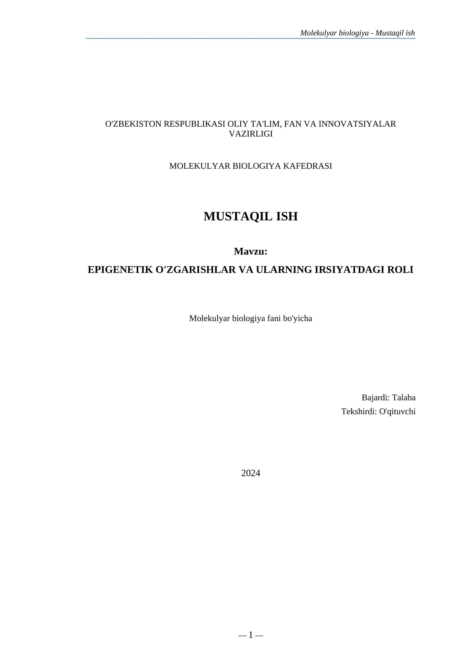 MOLEKULYAR BIOLOGIYA KAFEDRASI MUSTAQIL ISH 1