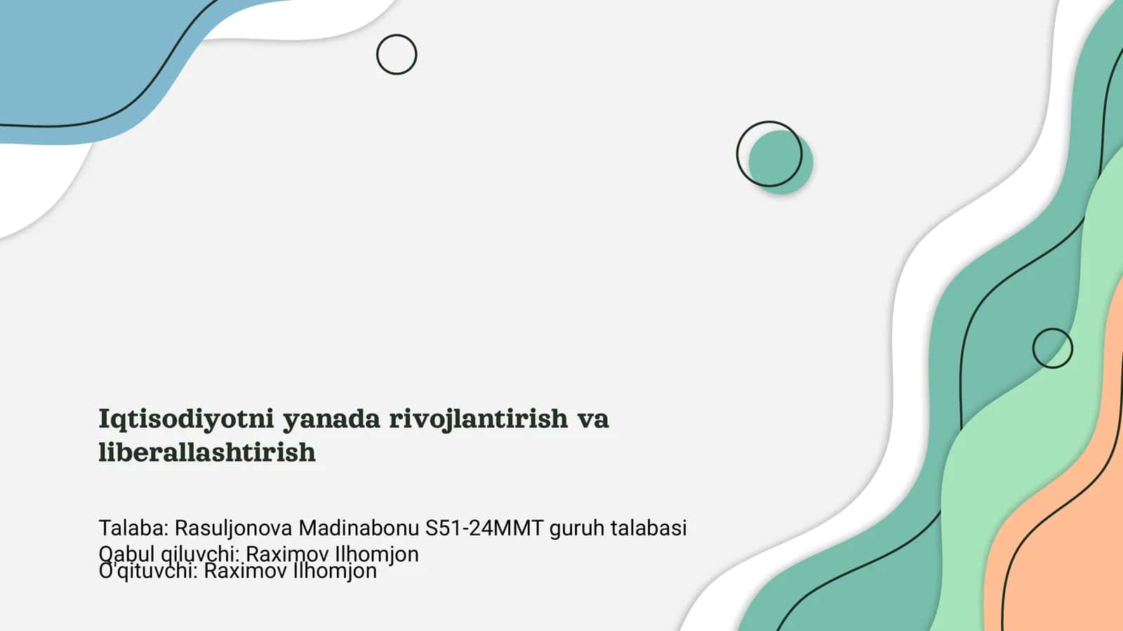 Iqtisodiyotni yanada rivojlantirish va liberallashtirish 1