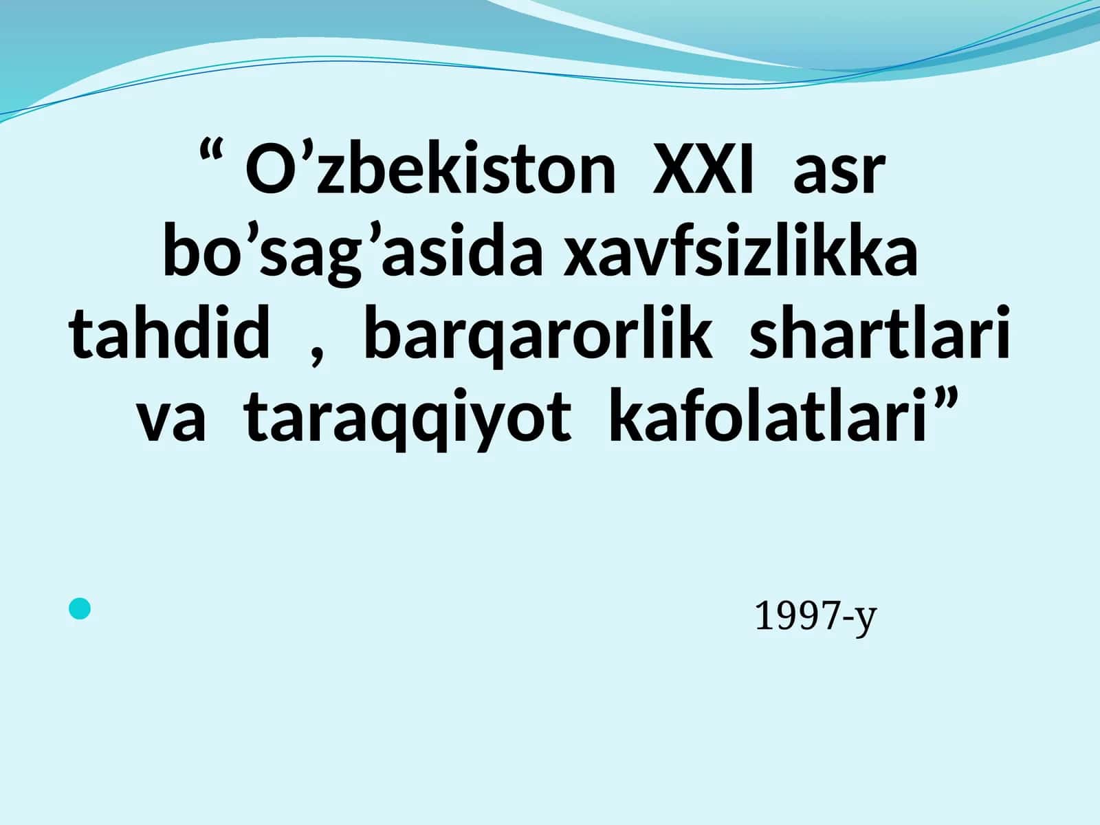 Xavfsizlik va barqarorlik shartlari va taqqiyot kafolatlari 1