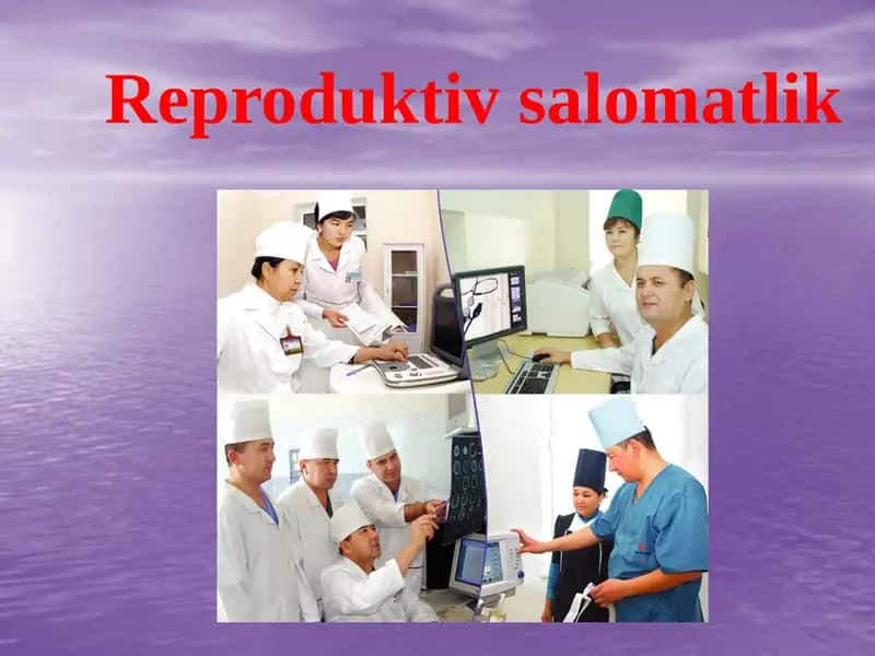 Reproduktiv salomatlik 1