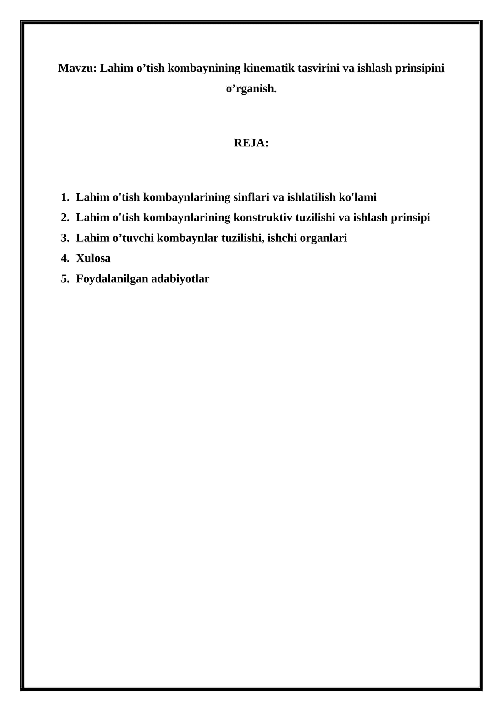 Lahim o’tish kombaynining kinematik tasvirini va ishlash prinsipini o’rganish 1