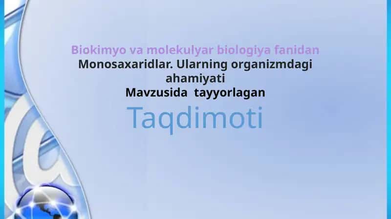 Monosaxaridlar. Ularning organizmdagi ahamiyati 1