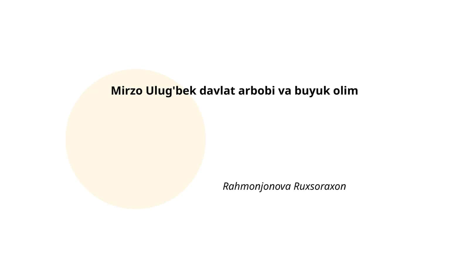 Mirzo Ulug'bekning hayoti 1