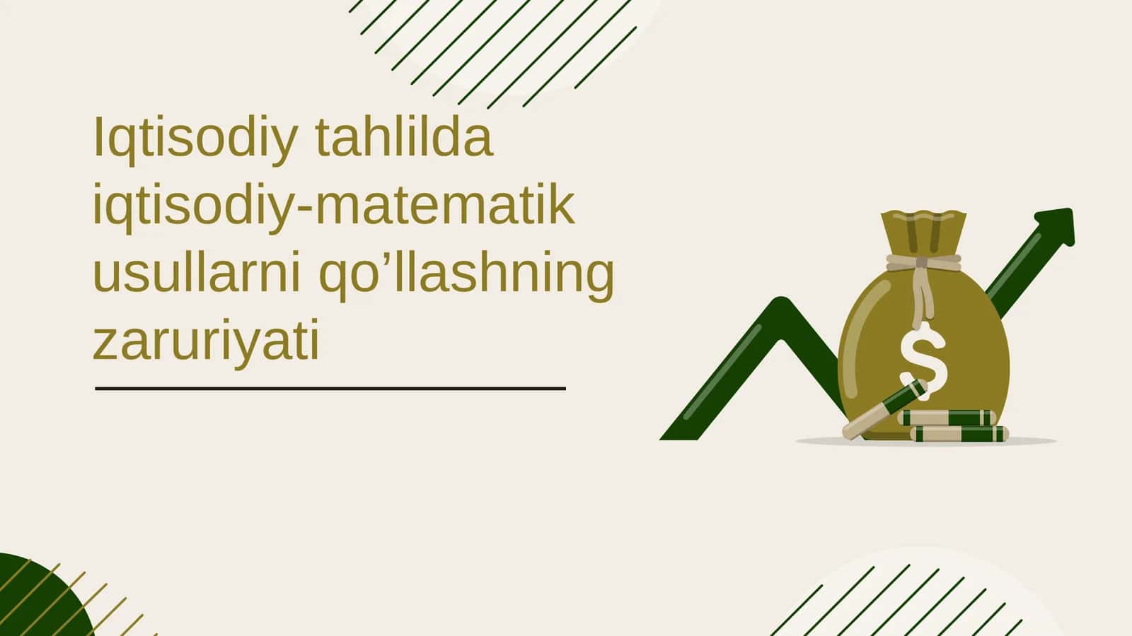 Iqtisodiy tahlil da iqtisodiy-matematik usullari qo’llashning zaruriyati 1