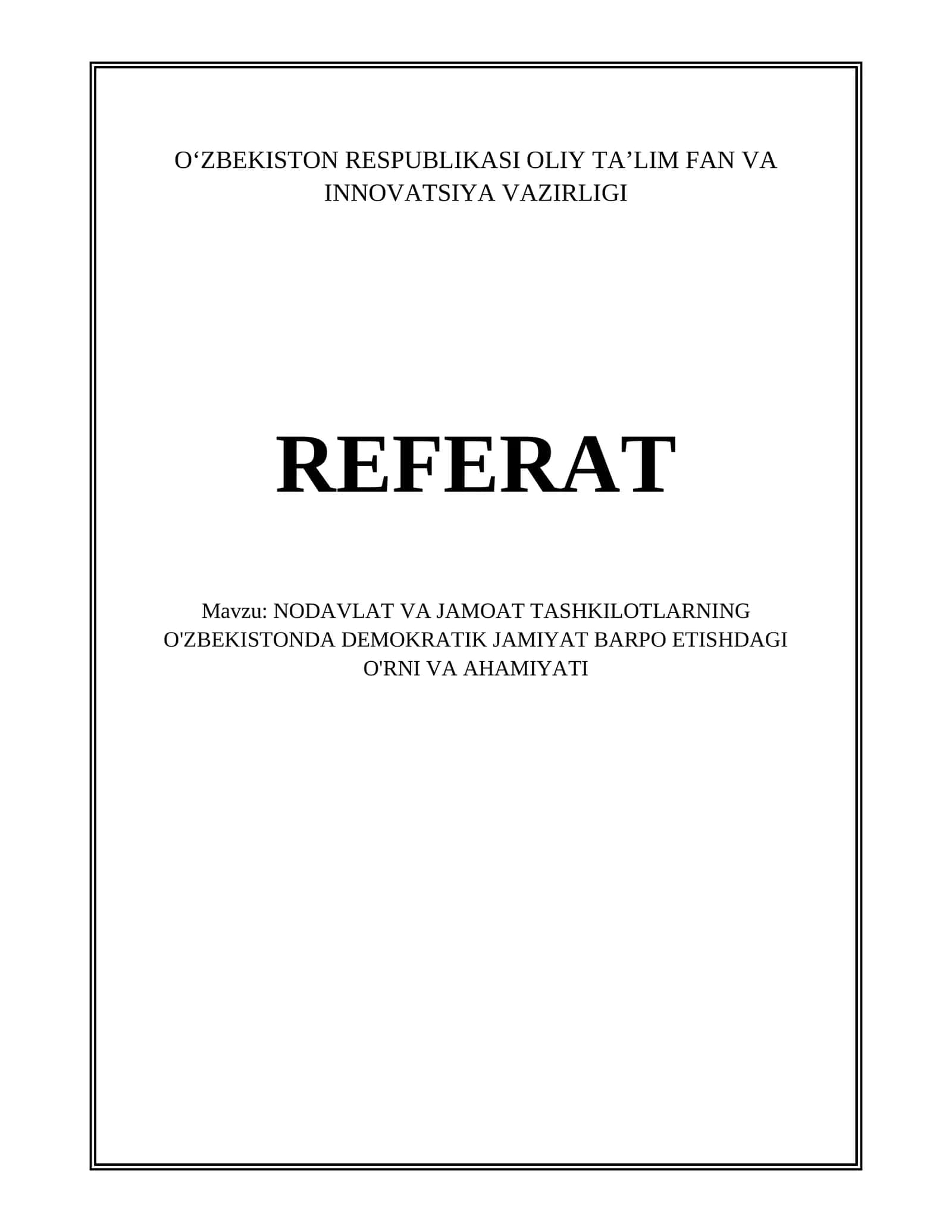 NODAVLAT VA JAMOAT TASHKILOTLARNING O'ZBEKISTONDA DEMOKRATIK JAMIYAT BARPO ETISHDAGI O'RNI VA AHAMIYATI 1