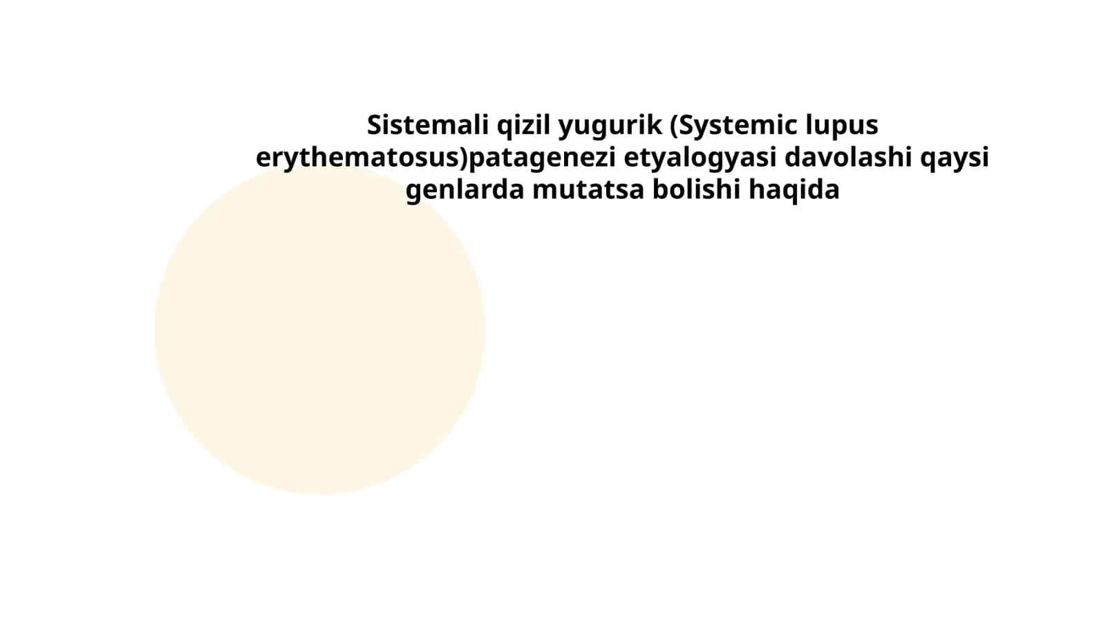 Sistemali qizil yugurik (Systemic lupus erythematosus) patagenezi etyalogyasi davolashi 1